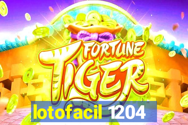 lotofacil 1204